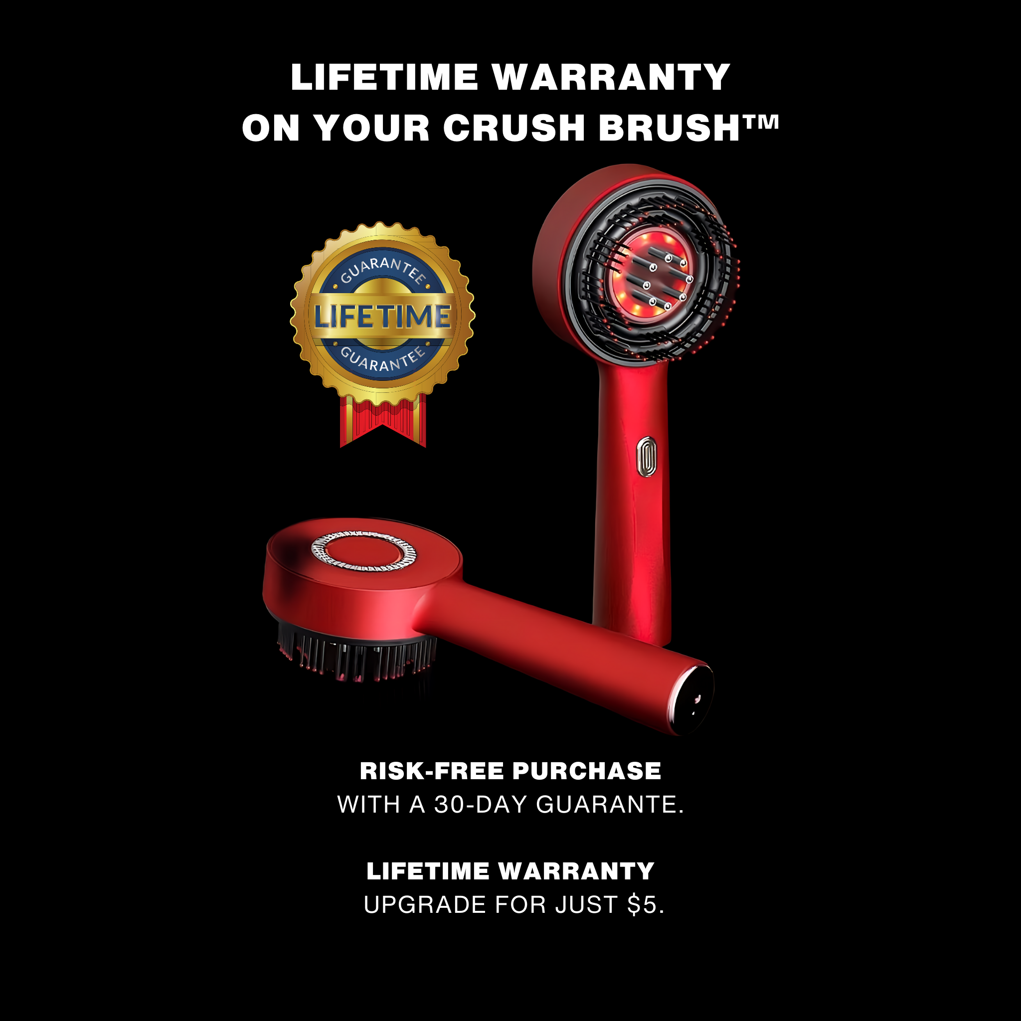 Crush Brush™ Lifetime Warranty